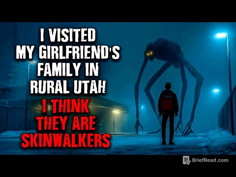 "I Visited My Girlfriend's family in Rural UTAH... I think They Are SKINWALKERS" Creepypasta