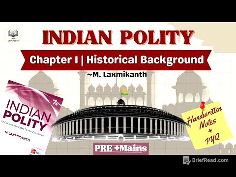 Chapter-1 Historical background | Indian Polity by M. Laxmikanth | UPSC 2026