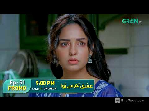 Ishq Tum Se Hua Episode 51 Promo | Tomorrow at 9:00 PM | Fahad Sheikh - Sukaina Khan | Green TV