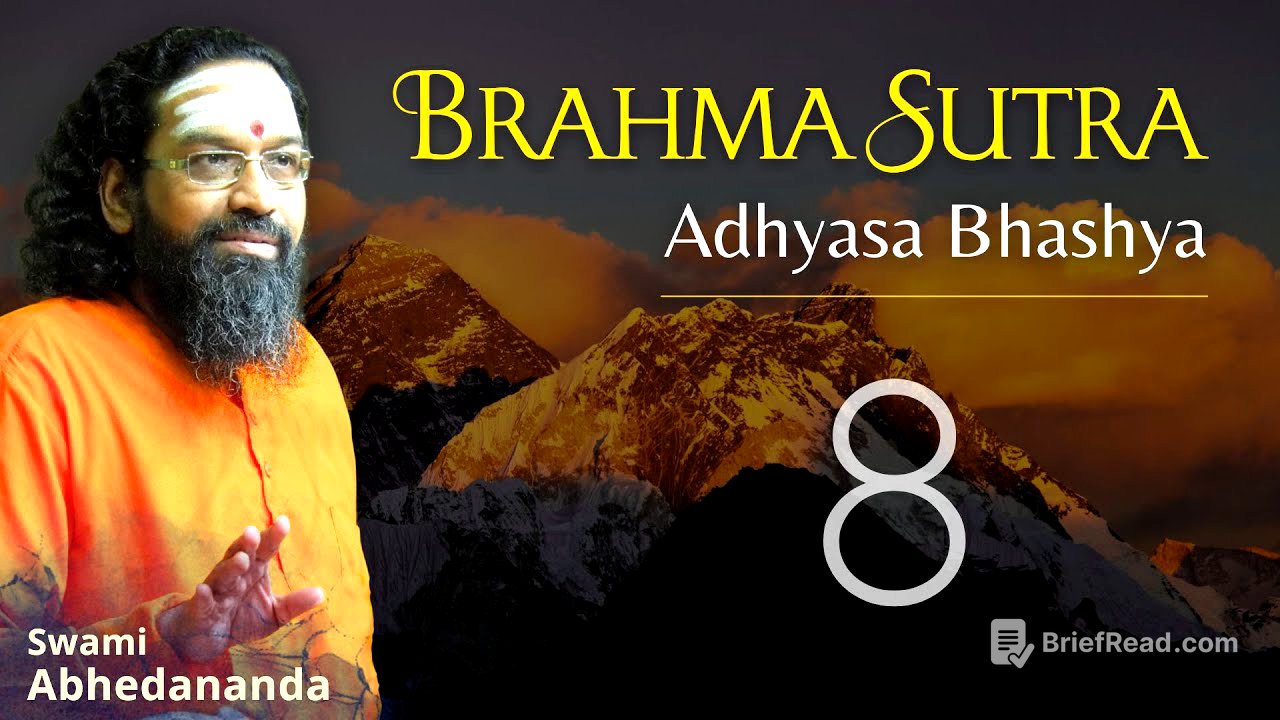 Brahmasutra - Adhyaas Bhashya | DAY 8 | Swami Abhedananda #VedantaTalks
