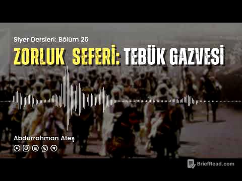 Siyer Dersleri B26 "Zorluk Seferi: Tebük Gazvesi" | Abdurrahman Ateş