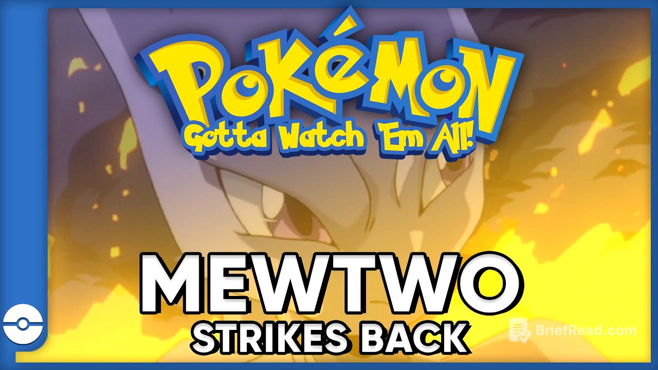 Pokemon: Gotta Watch 'Em All! | Pokemon: Mewtwo Strikes Back | Pokemon Movie Podcast