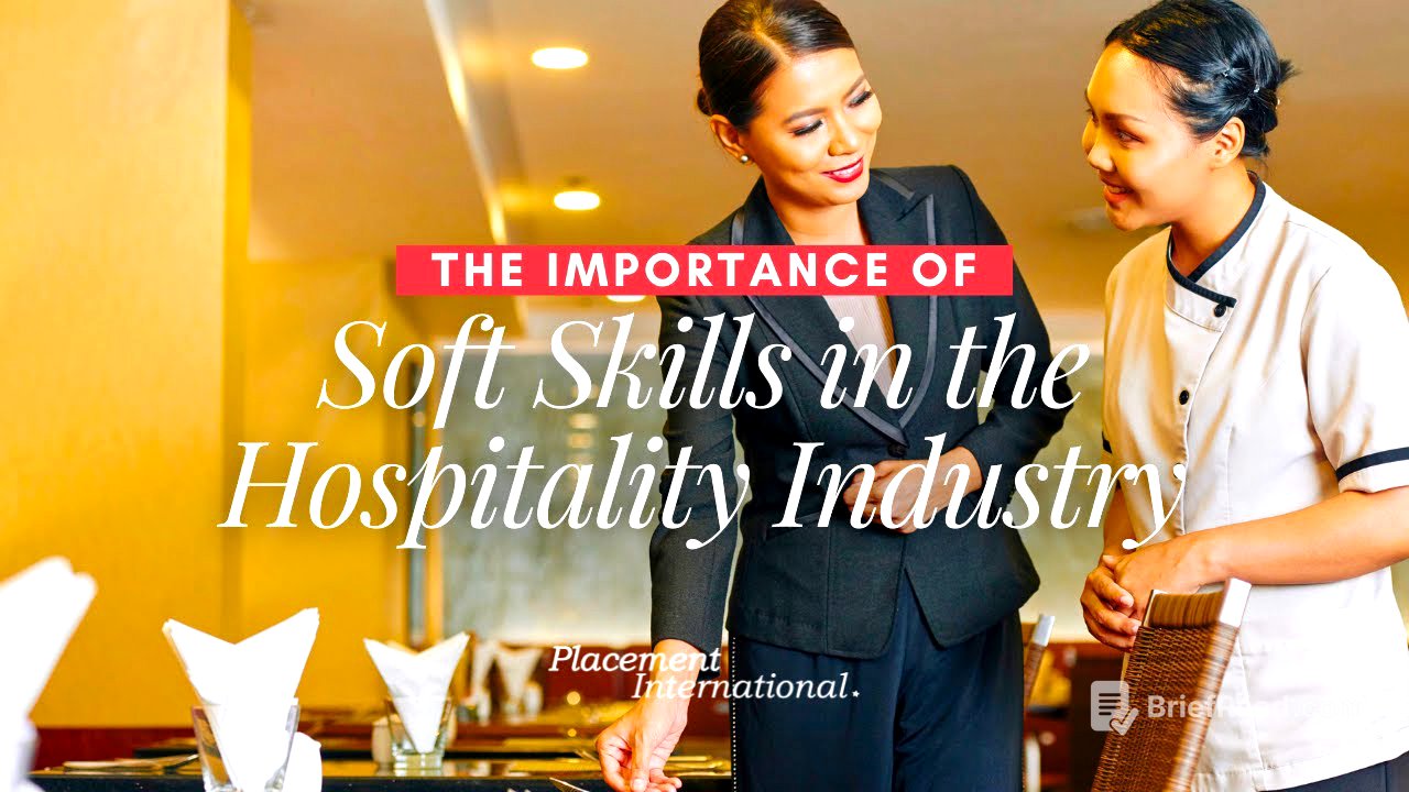 The Importance of Soft Skills in the Hospitality Industry