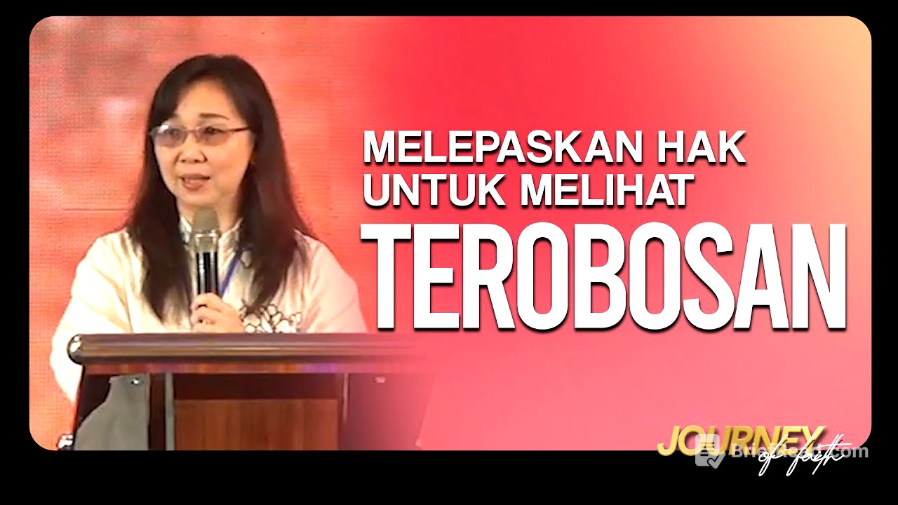 MELEPASKAN HAK UNTUK MELIHAT TEROBOSAN - Ps. Ruth Julia