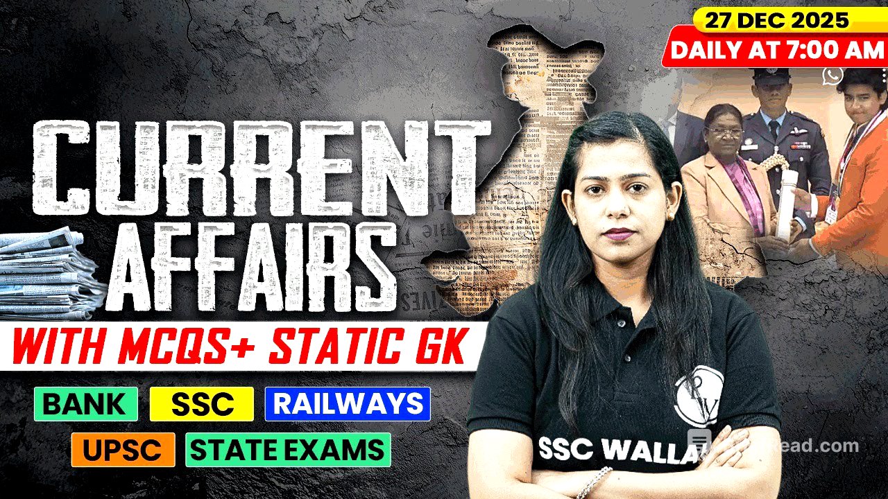 Current Affairs Today | 27 December Current Affairs 2025 | Daily Current Affairs | By Krati Mam
