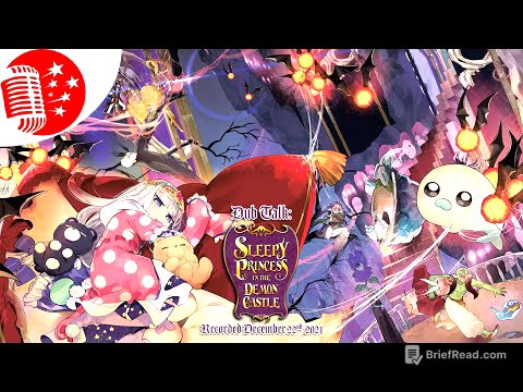 Dub Talk 254: Sleepy Princess in the Demon Castle