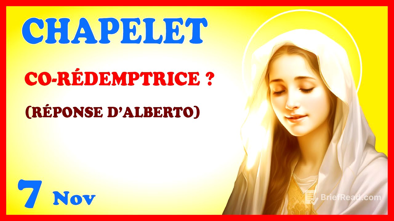 CHAPELET - NDML - Co-rédemptrice ? 🙏 Vendredi 7 Novembre