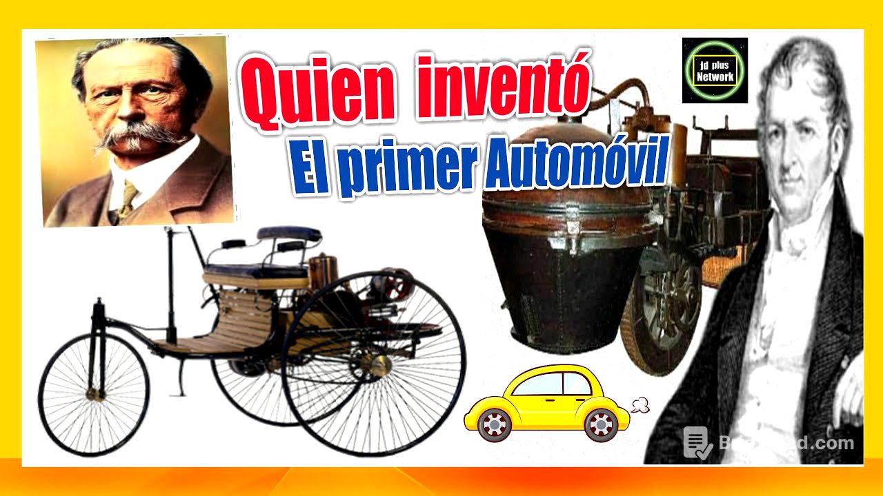Quien Inventó El Automóvil 🚗🚙 Historia del Automóvil 🚌🌇Quién creo el Primer Automóvil De la historia