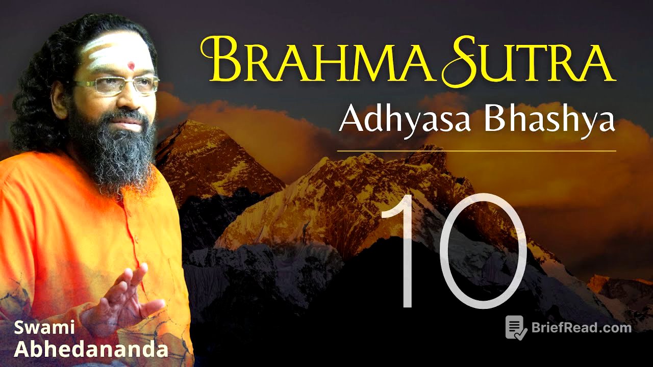 Brahmasutra - Adhyaas Bhashya | DAY 10 | Swami Abhedananda #VedantaTalks