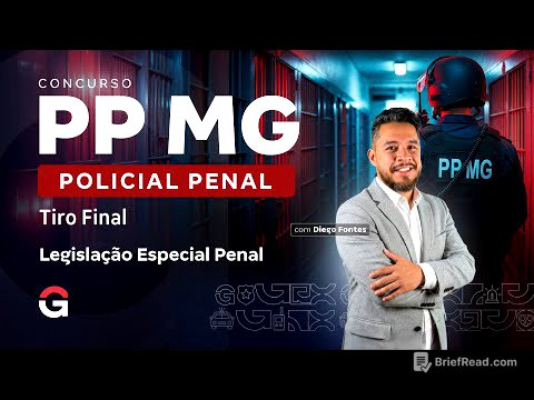 Concurso Polícia Penal MG: Tiro Final | Legislação Especial Penal com Diego Fontes