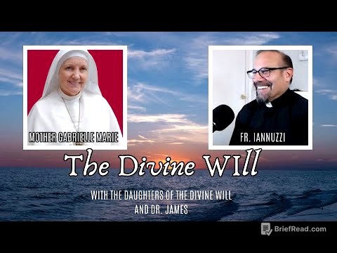 Mother Gabrielle and Fr. Iannuzzi: Gift of Divine Will- with Sisters of DW & Dr. Michael James