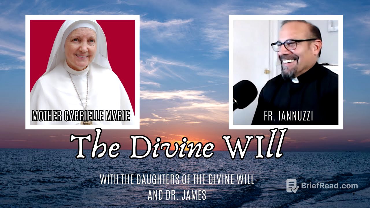 Mother Gabrielle and Fr. Iannuzzi: Gift of Divine Will- with Sisters of DW & Dr. Michael James