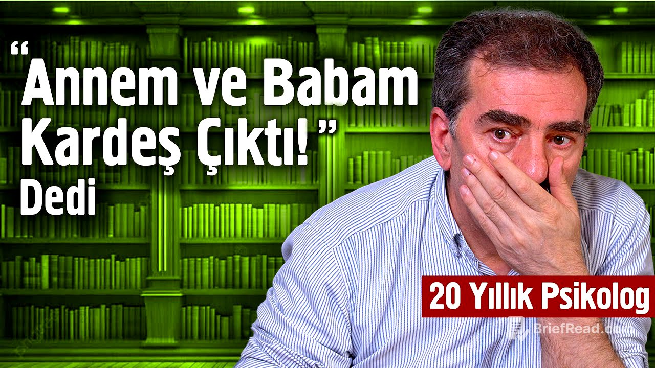 "Annem Ve Babam Kardeş Çıktı!" Dedi - 20 Yıllık Psikolog