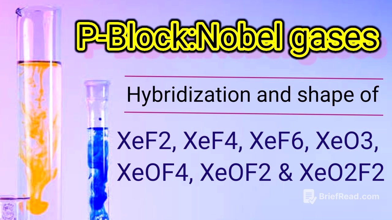 Hybridization and Shape of XeF2, XeF4, XeF6, XeO3, XeOF4 XeOF2, XeO2F2