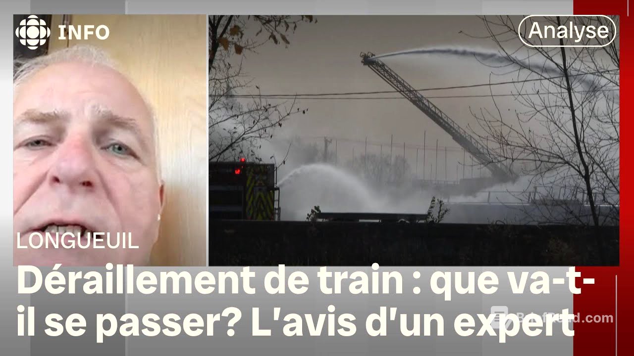 Déraillement de train majeur à Longueuil : un expert en mesures d'urgence répond à nos questions