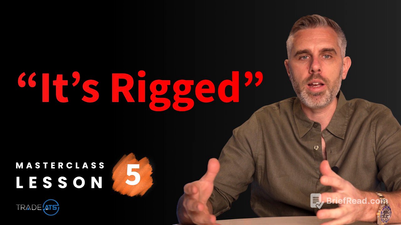 The Trading Industry Is Designed For You To Lose (Here’s Proof) - Masterclass Lesson 5