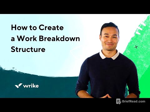 How to Create a Work Breakdown Structure (WBS) – 4 Step Guide