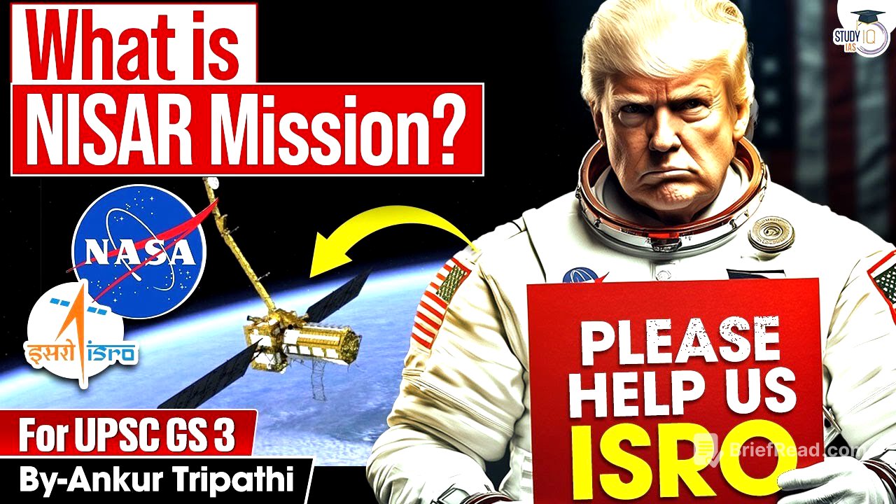 NASA-ISRO NISAR Mission Explained | Why NASA Needs ISRO Now? | StudyIQ IAS