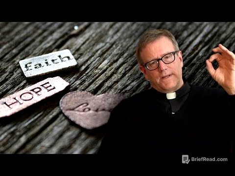 Bishop Barron on Faith, Hope, and Love