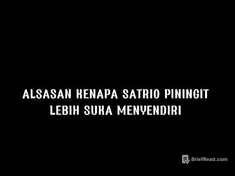 ALASAN KENAPA SATRIO PININGIT LEBIH SUKA MENYENDIRI ⁉️