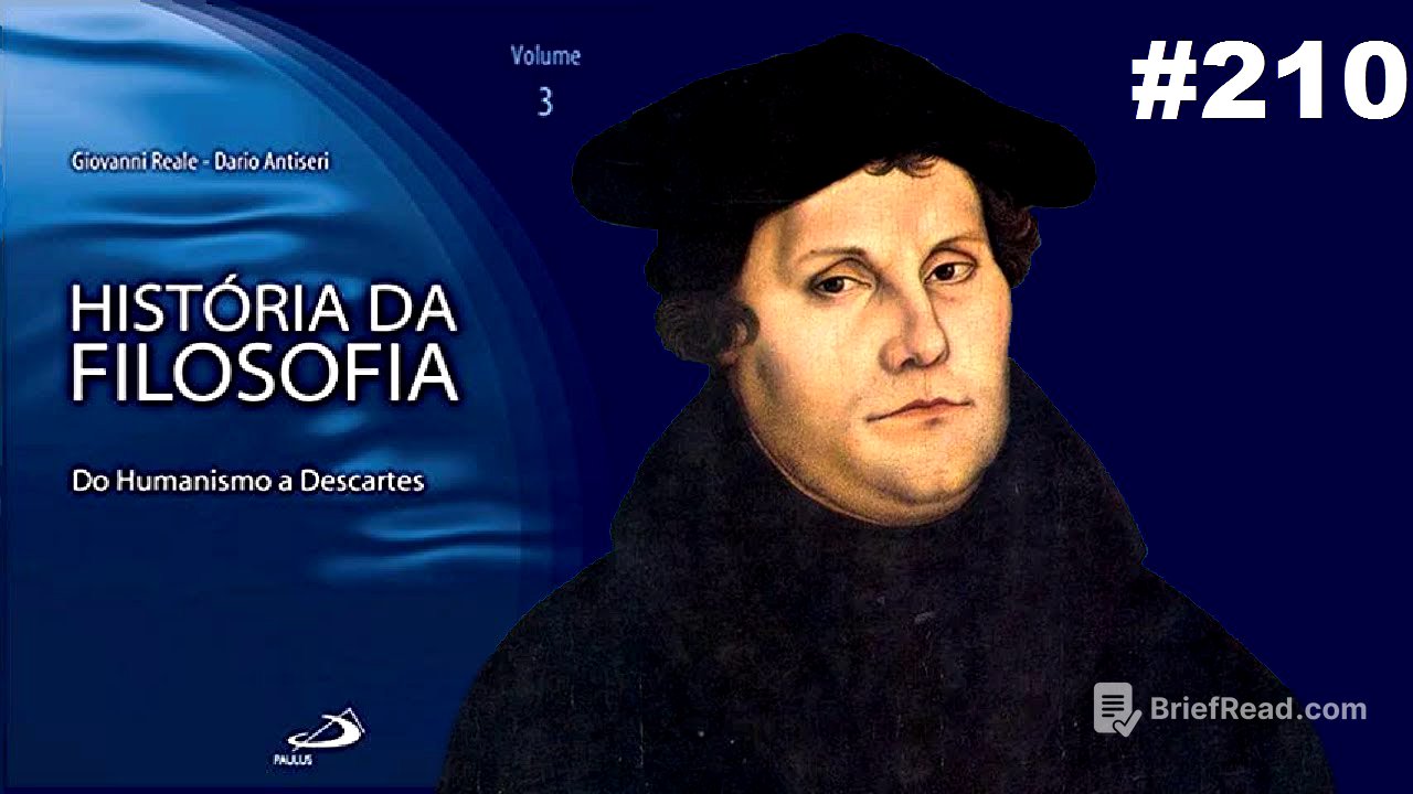 Martinho Lutero - História da Filosofia (Reale e Antiseri) #210