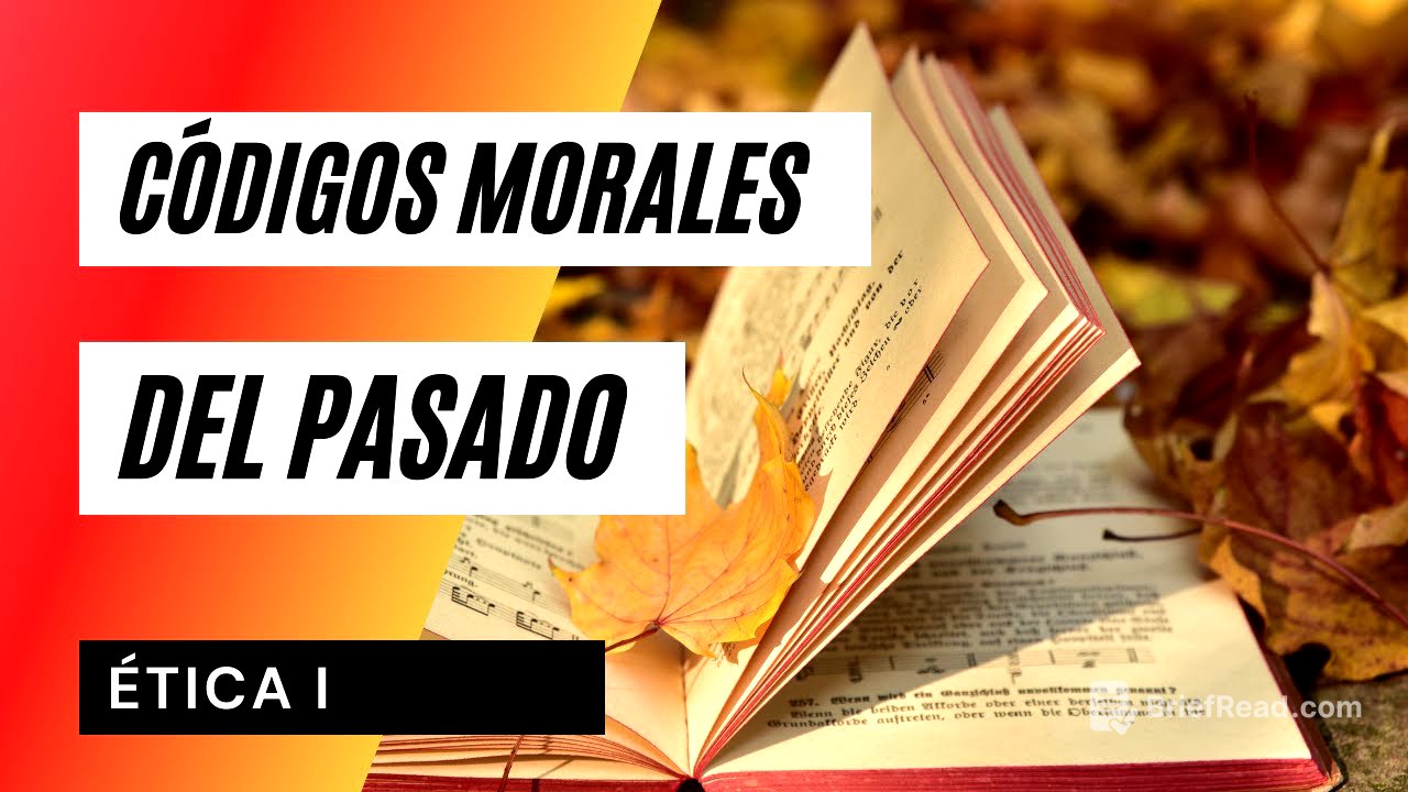 Códigos Morales del Pasado