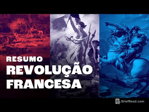 A Revolução Francesa | Tudo o que você Precisa Saber