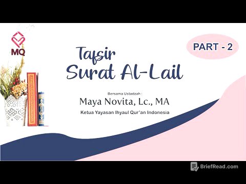 Tafsir Surat Al-Lail (PART 2) - Ustadzah Maya Novita, Lc., MA