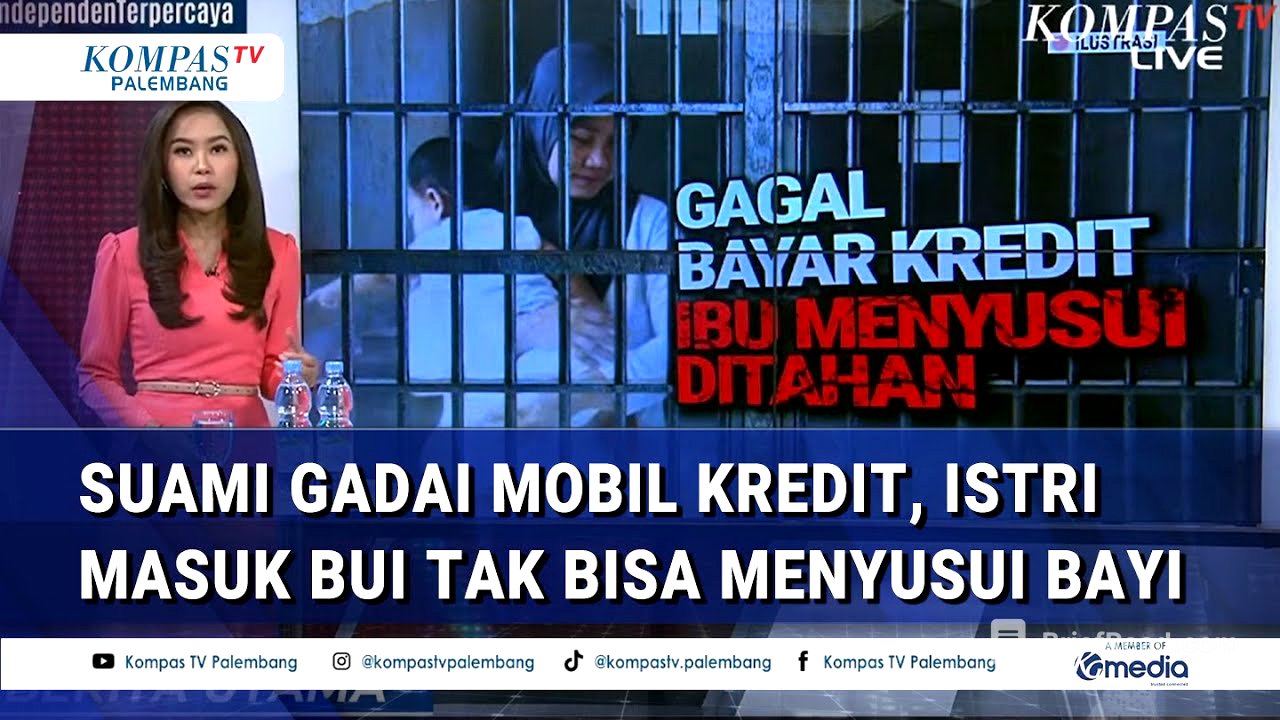 Terpaksa Tak Menyusui Bayinya! Ibu Dipenjara Gara-gara Suami Menggadaikan Mobil yang Belum Lunas