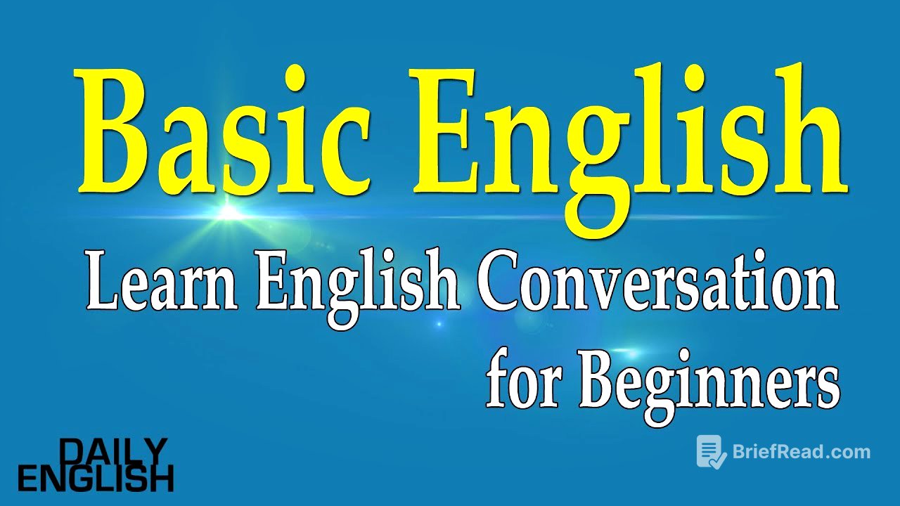 Learn English Conversation for Beginners - Basic English Conversation Practice
