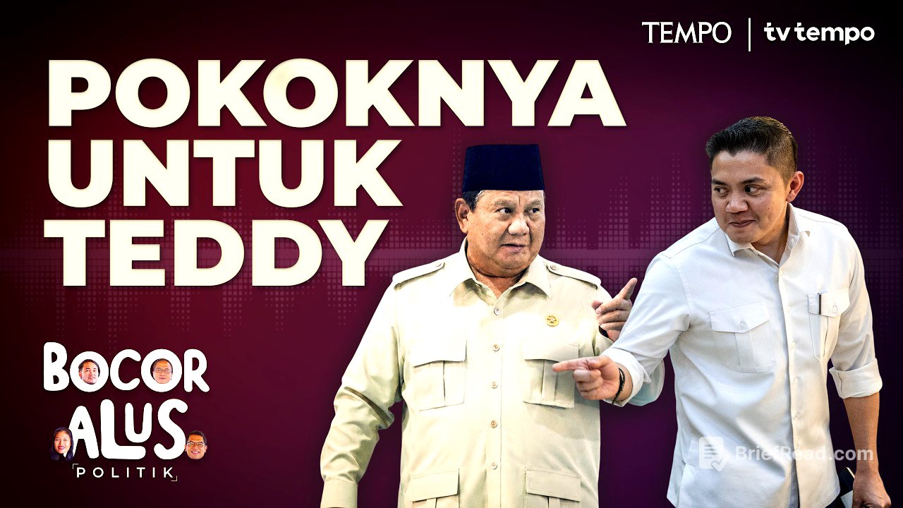 Karpet Merah Prabowo untuk Teddy Indra Wijaya | Bocor Alus Politik