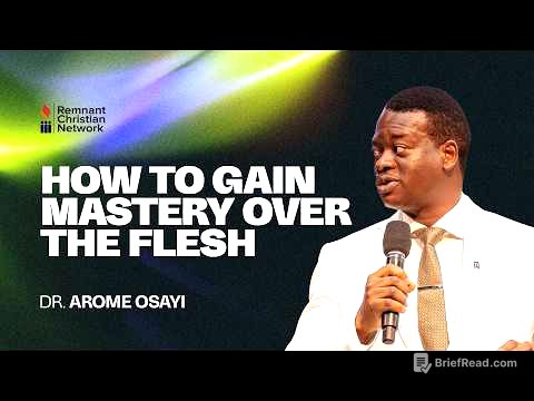 HOW TO GAIN MASTERY OVER THE FLESH - DR. AROME OSAYI