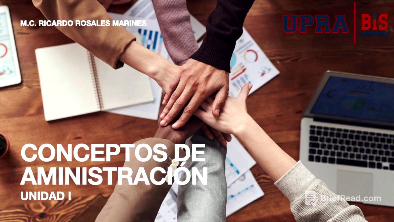 Introducción a la administración: Conceptos Básicos