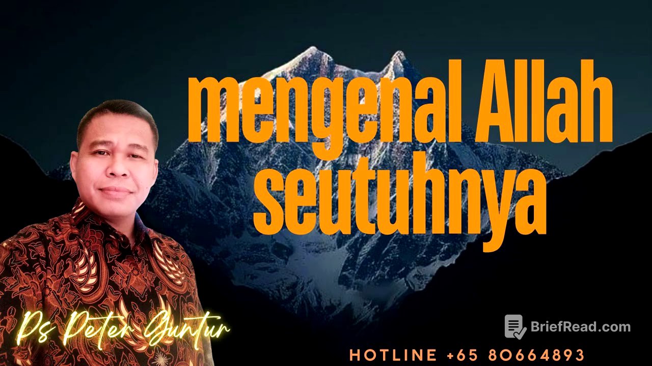 MENGENAL ALLAH SEUTUHNYA  -  PETER GUNTUR
