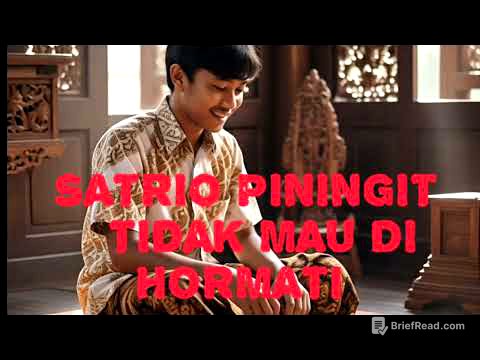 SATRIO PININGIT TIDAK MAU DI HORMATI