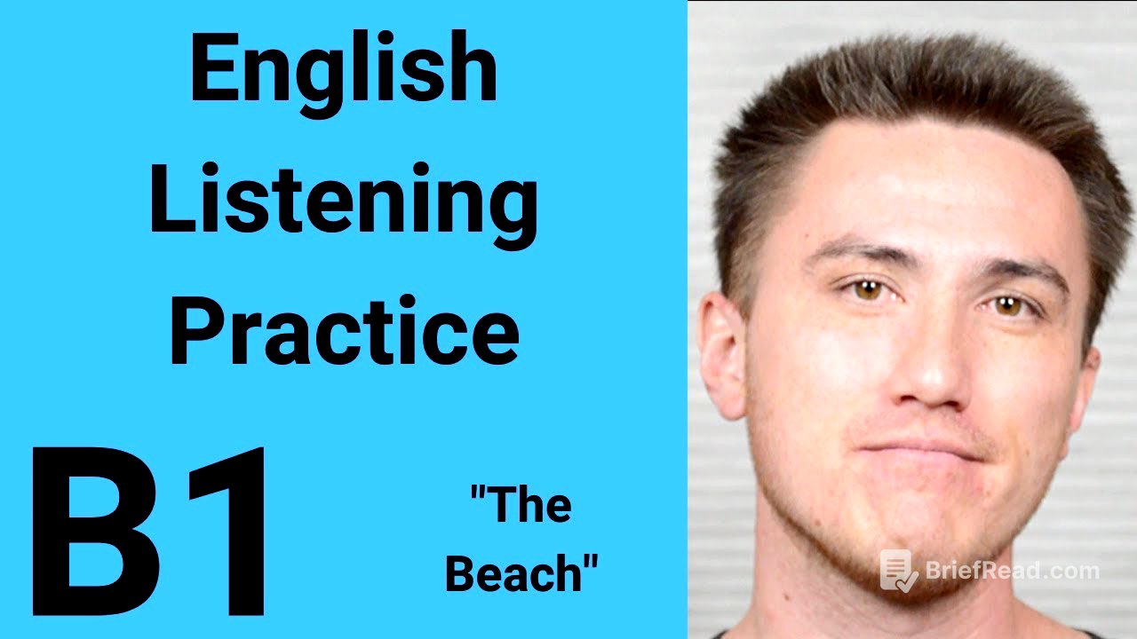 B1 English Listening Practice - The Beach