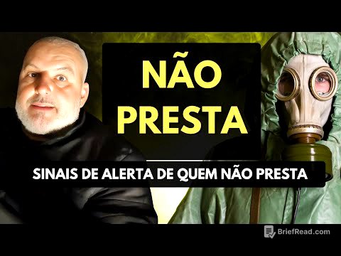A VERDADE sobre quem NÃO PRESTA (e como se proteger)