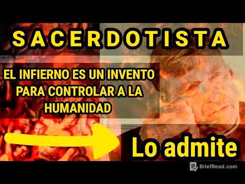 SACERDOTE CONFIESA, el INFIERNO ES UNA ILUSION para controlar a la HUMANIDAD