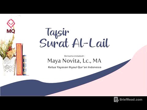 Tafsir Surat Al-Lail - Ustadzah Maya Novita, Lc., MA
