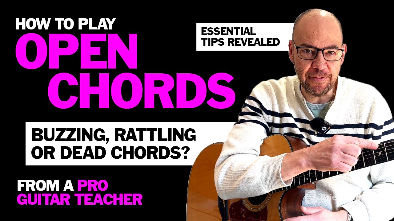 How to play OPEN CHORDS - essential tips, and tricks. FULL BEGINNER LESSON