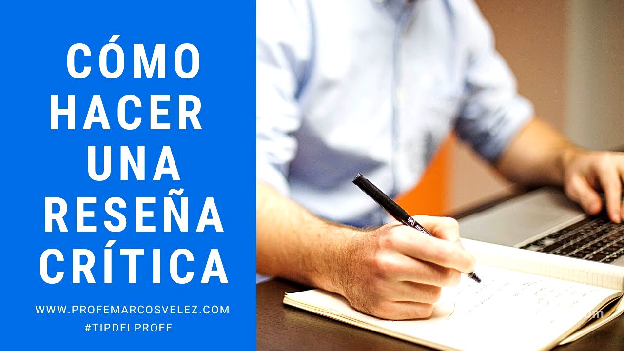 Cómo hacer una reseña crítica