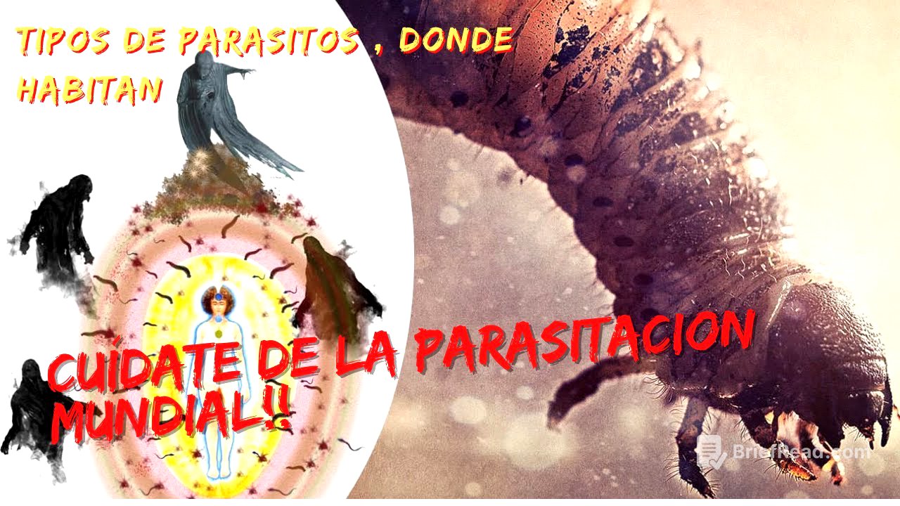 TIPOS DE ENTIDADES PARASITARIAS Y DONDE HABITAN