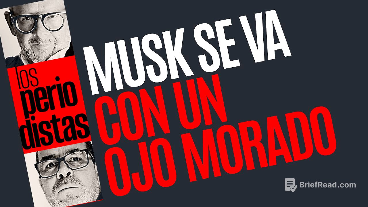 #Análisis ¬ Elon Musk se despide de la Casa Blanca con un ojo morado