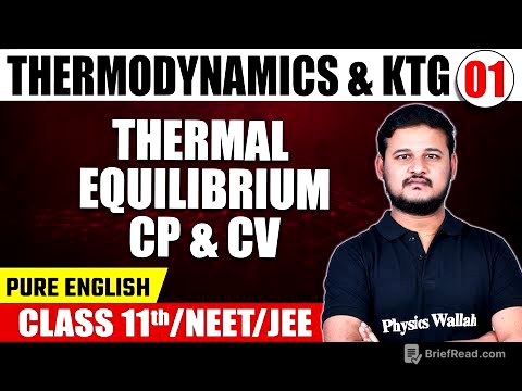 THERMODYNAMICS & KTG 01 | Thermal Equilibrium Cp & Cv | Physics | Class 11th/NEET/JEE