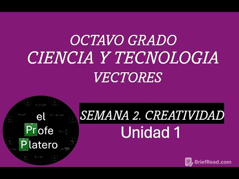 OCTAVO GRADO: CIENCIA Y TECNOLOGÍA, VECTORES SEMANA 2. (CREATIVIDAD)