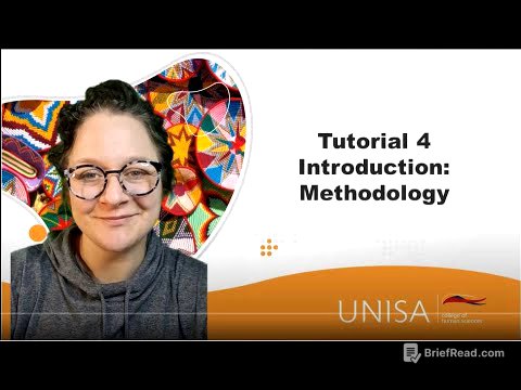 Tutorial 4 - Introduction to Methodology
