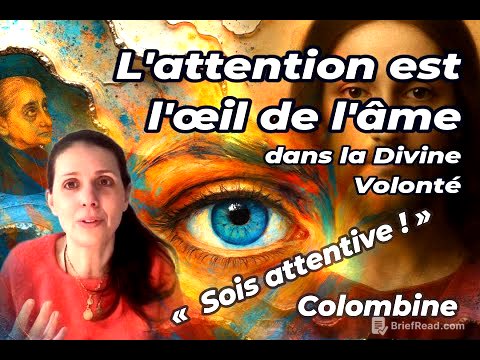 Colombine - "Sois attentive !" - L'attention est l'œil de l'âme, dans la Divine Volonté