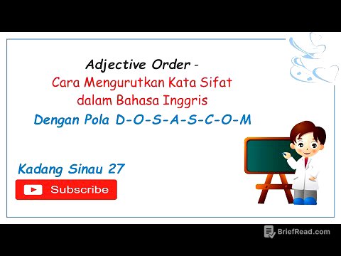 Adjective Order - Cara Mengurutkan Kata Sifat dalam Bahasa Inggris dengan DOSASCOM