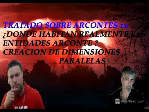 Tratado arcontes 11 La dimensión Arconte, el mundo del revés