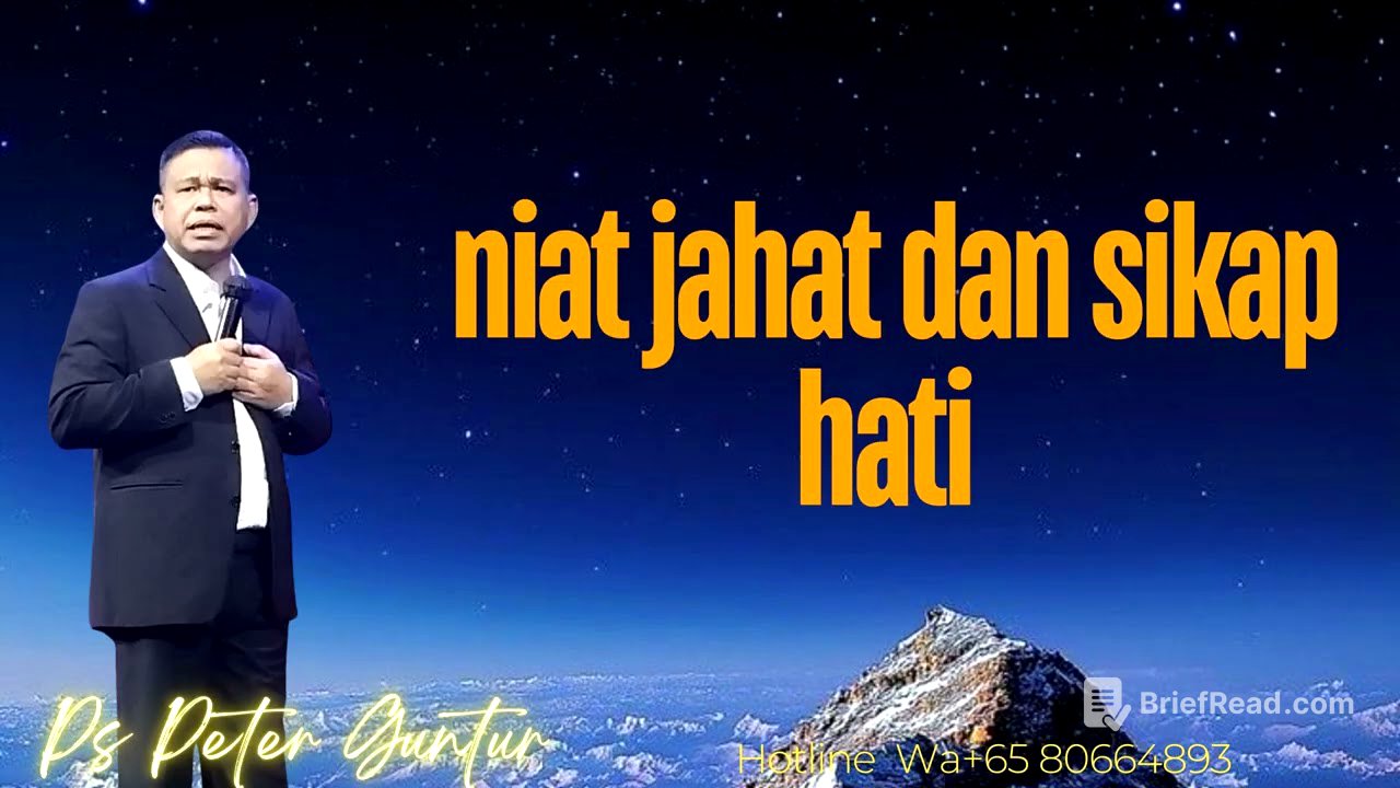 NIAT JAHAT DAN SIKAP HATI  -  PETER GUNTUR